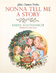 Nonna Tell Me A Story: Lidia's Christmas Kitchen [hardcover]